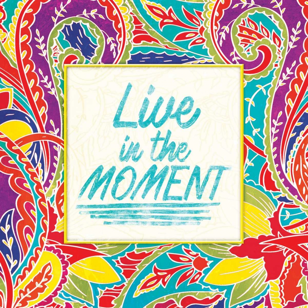 Wall Art Painting id:161494, Name: Live In The Moment, Artist: Grey, Jace