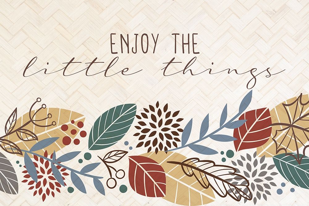 Wall Art Painting id:385686, Name: Enjoy the Little Things, Artist: Allen, Kimberly