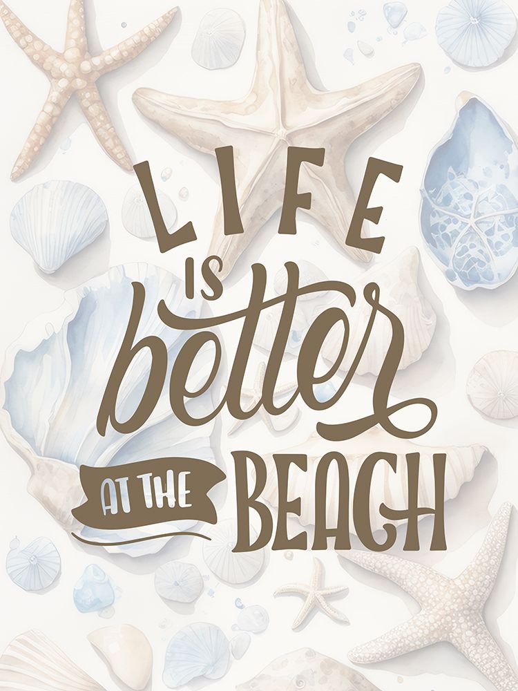 Wall Art Painting id:656501, Name: Life Is Better At The Beach, Artist: Allen, Kimberly