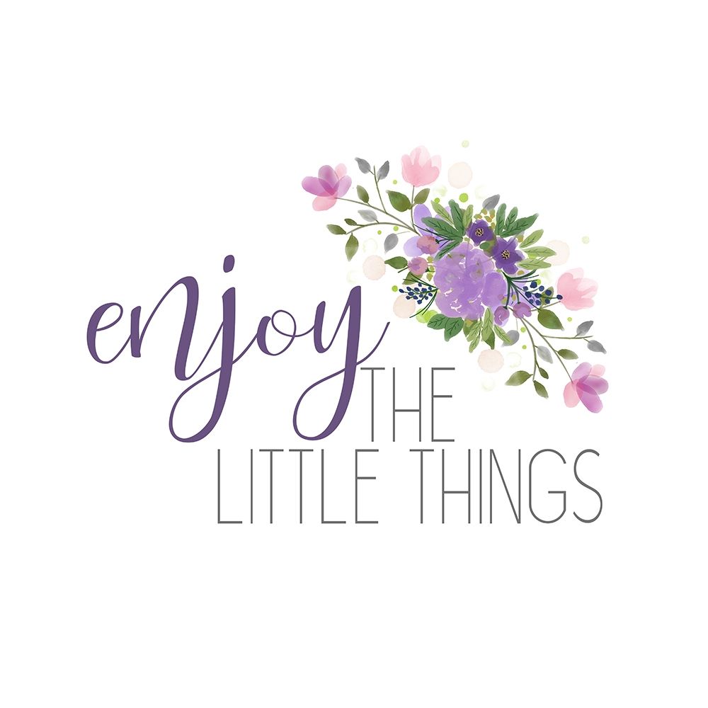 Wall Art Painting id:331223, Name: Enjoy The Little Things, Artist: Allen, Kimberly