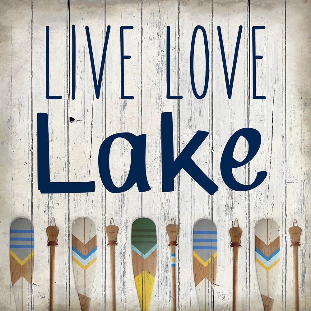 Wall Art Painting id:200554, Name: Live Love Lake, Artist: Allen, Kimberly