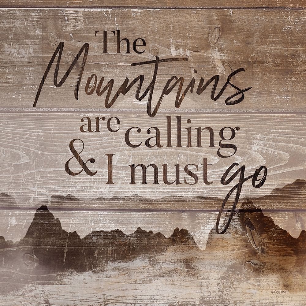 Wall Art Painting id:277054, Name: Mountains Calling, Artist: Louise, Gigi