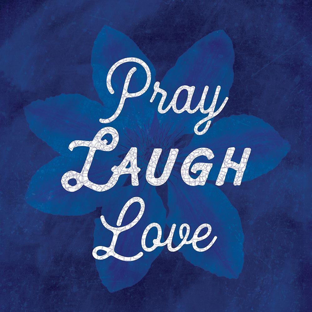 Wall Art Painting id:426345, Name: Pray Laugh Love, Artist: Lula Bijoux and Company