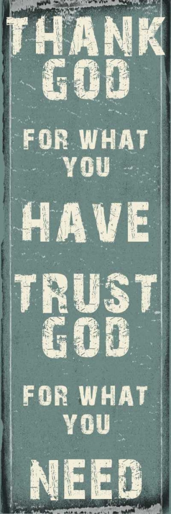 Wall Art Painting id:162347, Name: Trust God, Artist: Lewis, Sheldon