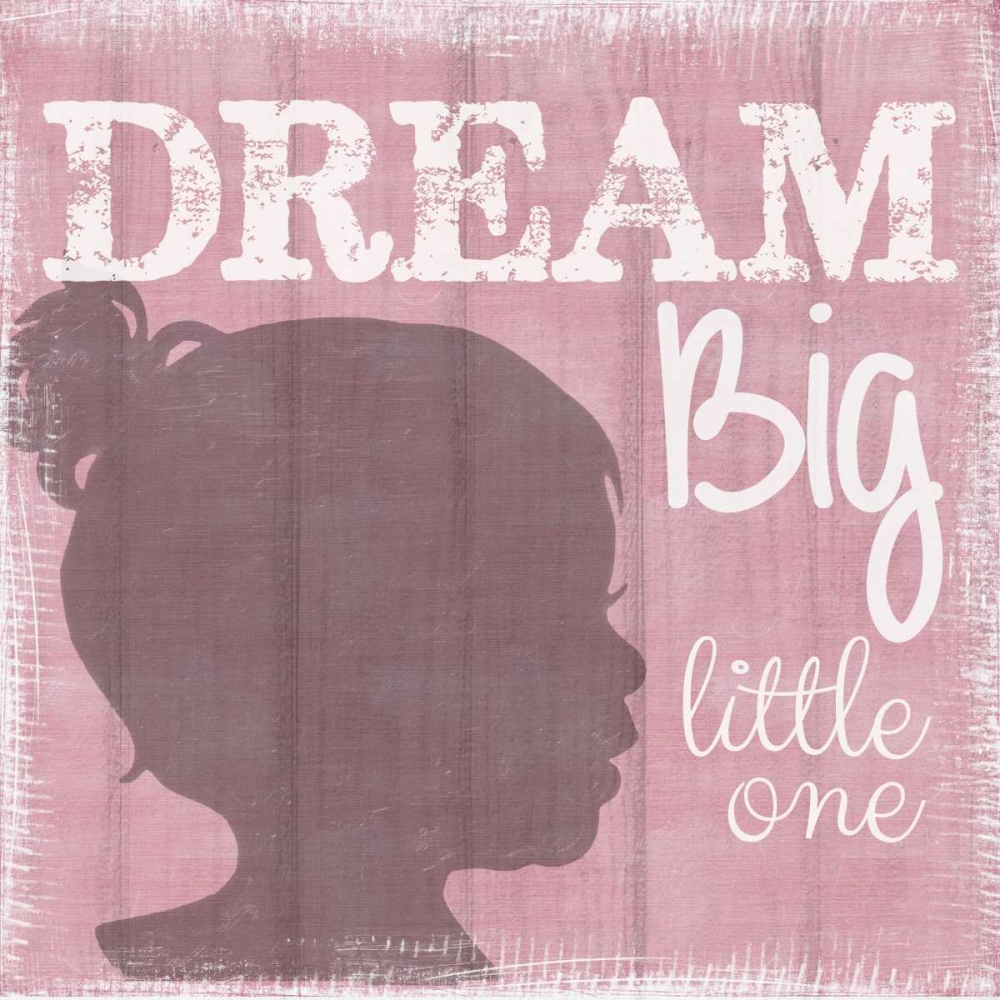 Wall Art Painting id:138755, Name: Dream Big Little One Girl, Artist: Greene, Taylor