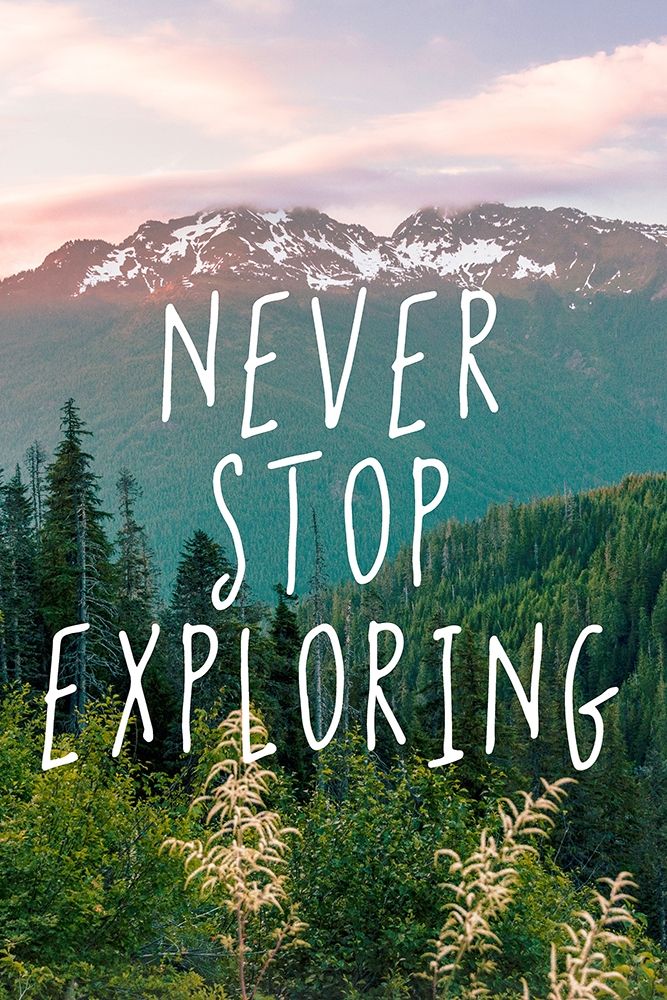 Wall Art Painting id:324402, Name: Never Stop Exploring Adventure Quote, Artist: Nature Magick