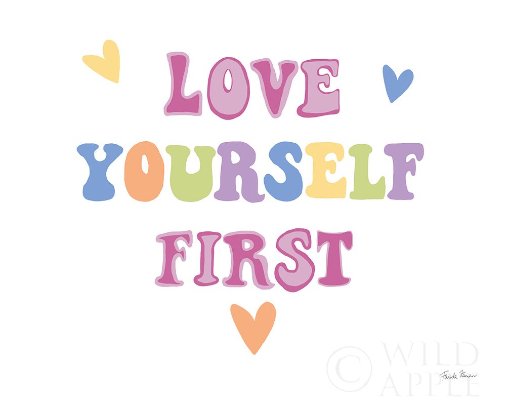 Wall Art Painting id:438172, Name: Love Yourself First Pastel, Artist: Zaman, Farida