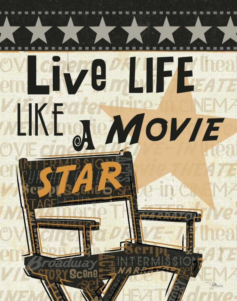 Wall Art Painting id:17484, Name: Live Life Like a Movie Star, Artist: Pela Studio