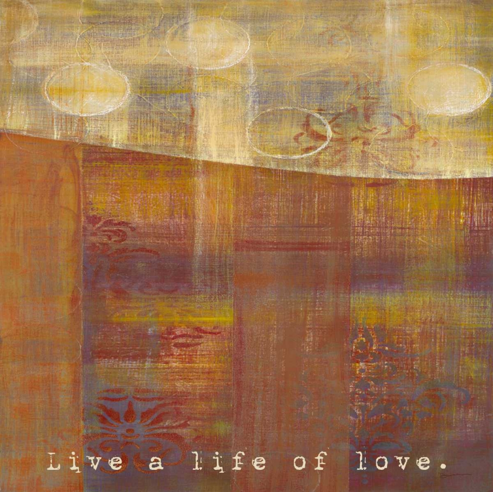 Wall Art Painting id:69925, Name: Bombay Silk Live Life, Artist: Dascher, Dennis 