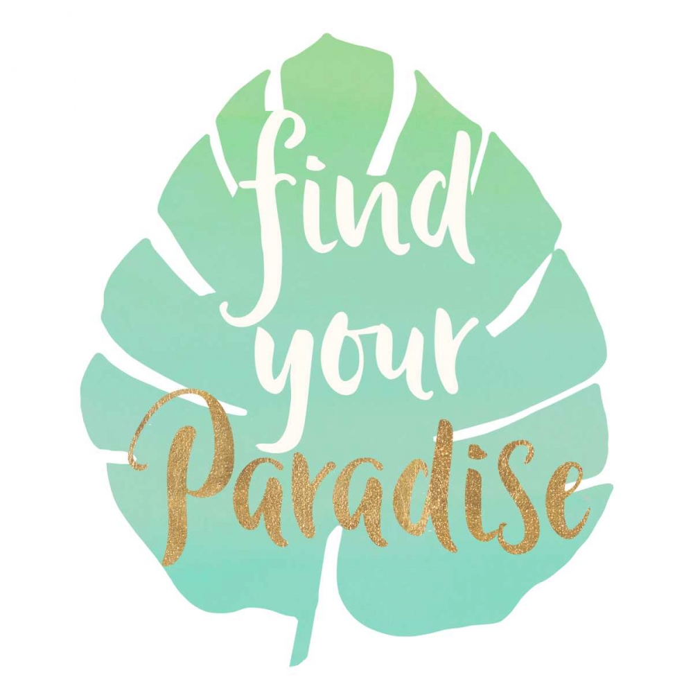 Wall Art Painting id:166372, Name: Find Your Paradise, Artist: Dos Santos, Bella