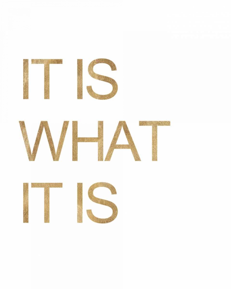 Wall Art Painting id:65367, Name: It is What it Is White, Artist: Amori, Miyo