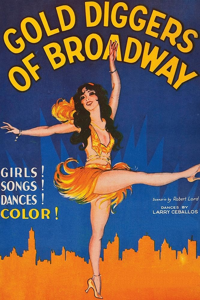 Wall Art Painting id:269742, Name: Vintage Film Posters: Gold Diggers of Broadway, Artist: Unknown