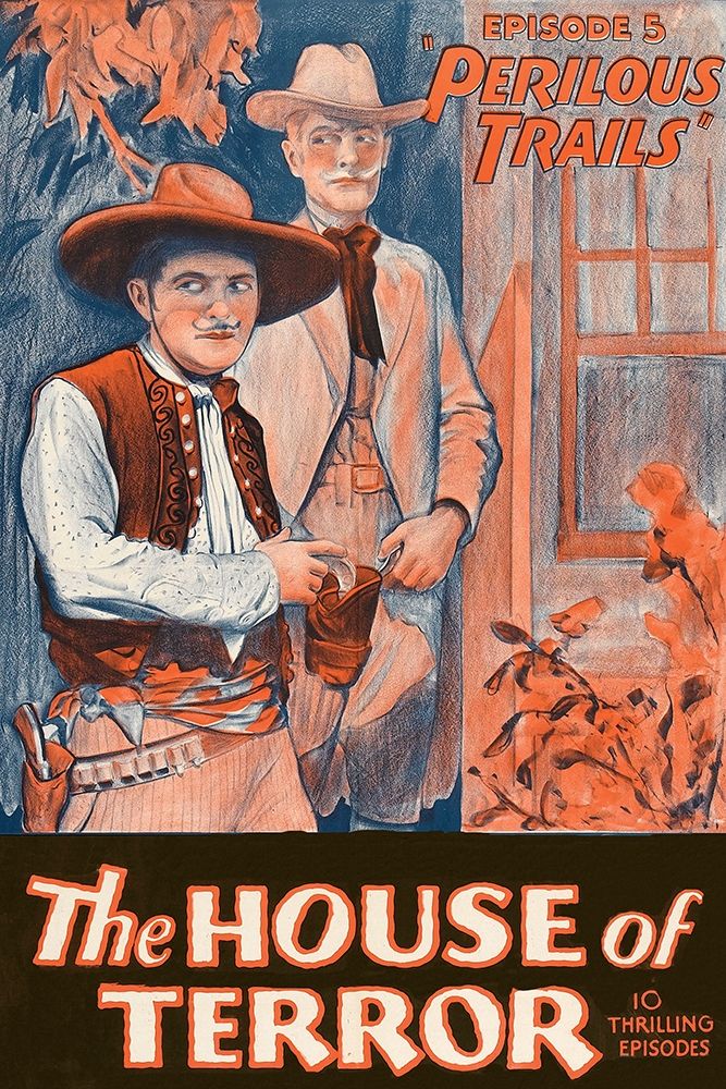 Wall Art Painting id:269784, Name: Vintage Westerns: Perilous Trails - House of Terror, Artist: Unknown