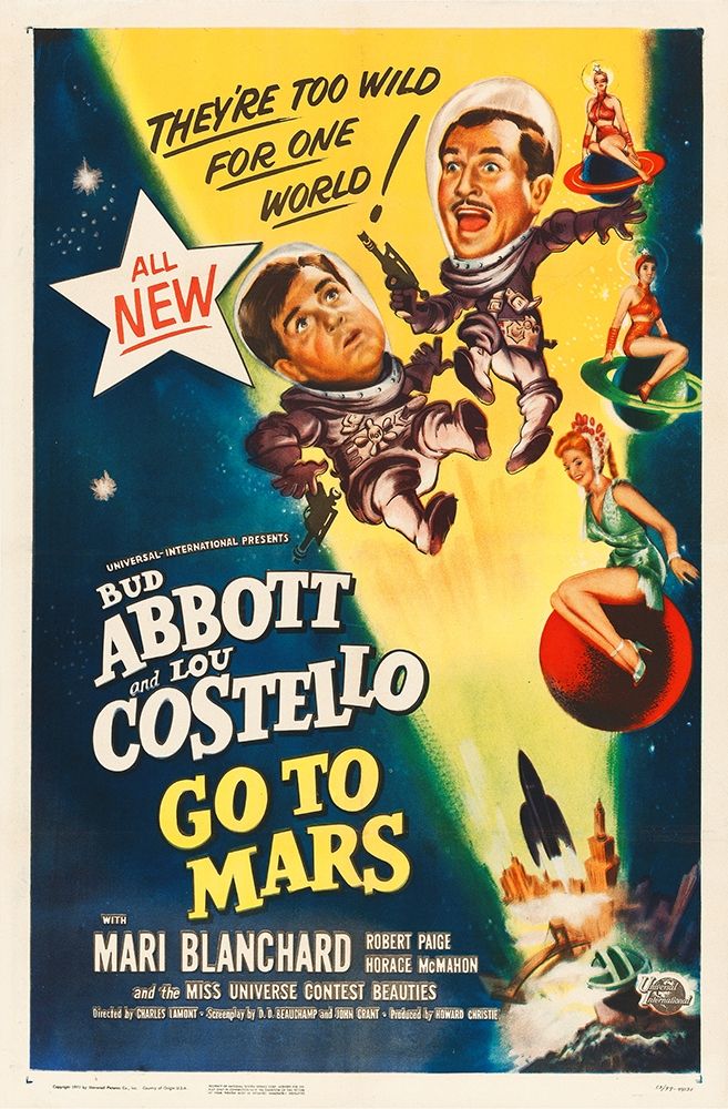 Wall Art Painting id:272272, Name: Abbott and Costello - Go To Mars, Artist: Hollywood Photo Archive