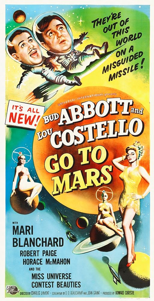 Wall Art Painting id:272273, Name: Abbott and Costello - Go To Mars, Artist: Hollywood Photo Archive