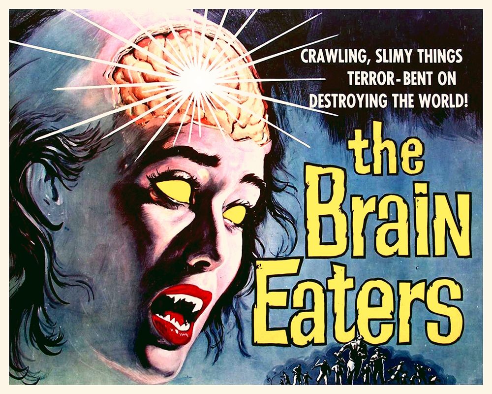 Wall Art Painting id:274292, Name: The Brain Eaters, Artist: Hollywood Photo Archive