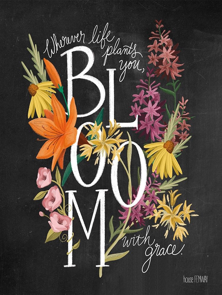 Wall Art Painting id:307858, Name: Bloom with Grace, Artist: House Fenway