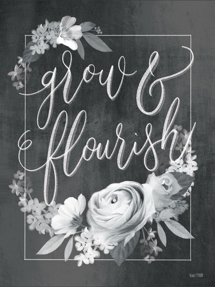 Wall Art Painting id:350188, Name: Grow and Flourish, Artist: House Fenway