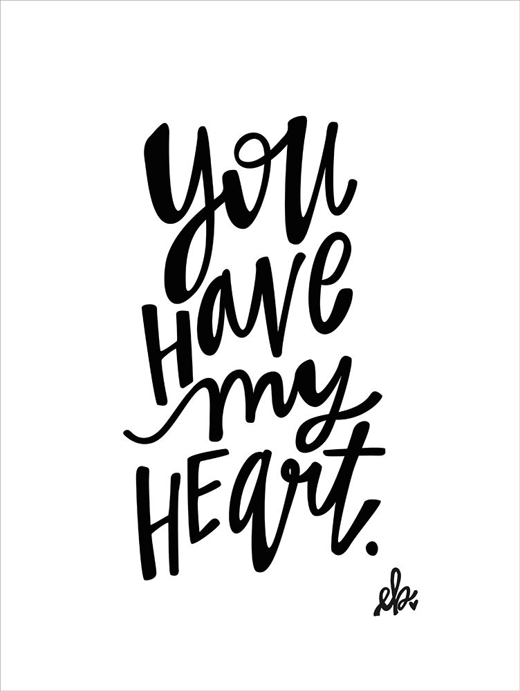 Wall Art Painting id:264334, Name: You Have My Heart, Artist: Barrett, Erin