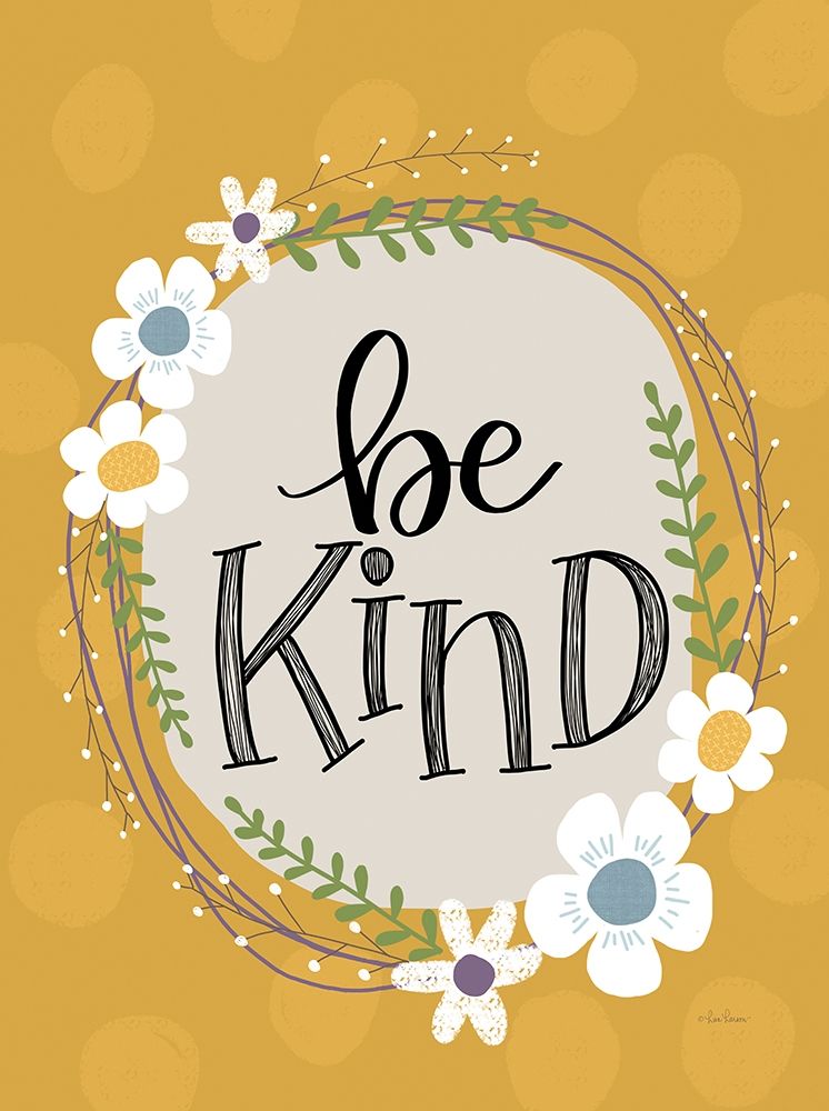 Art Print: Be Kind