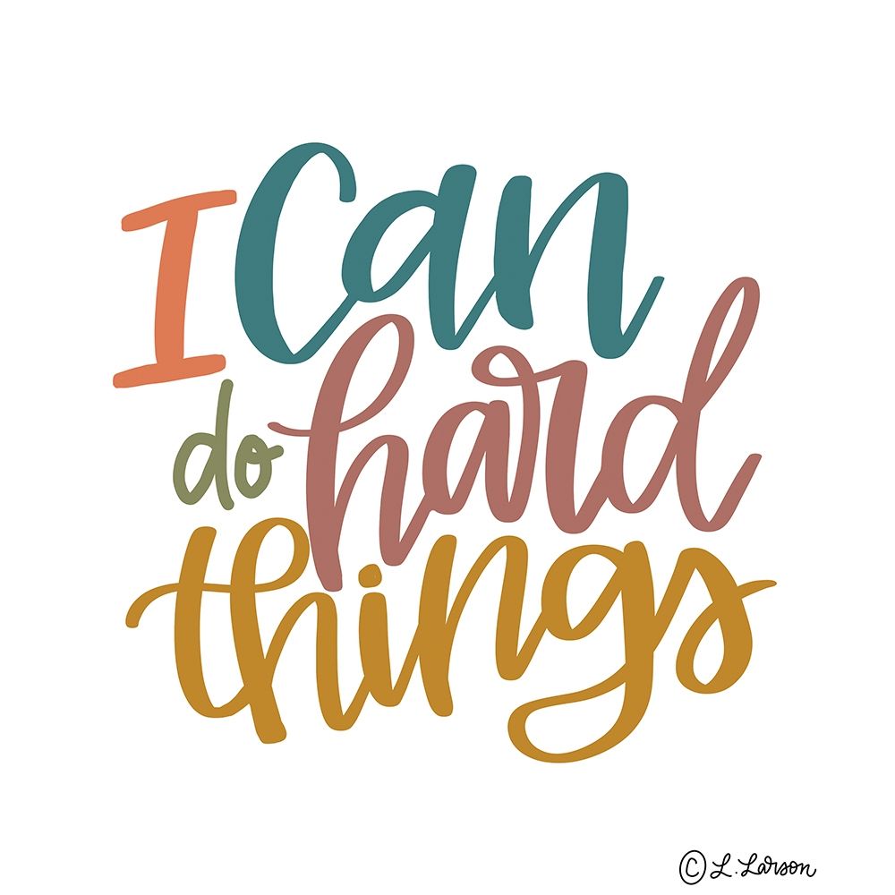 Art Print: I Can Do Hard Things