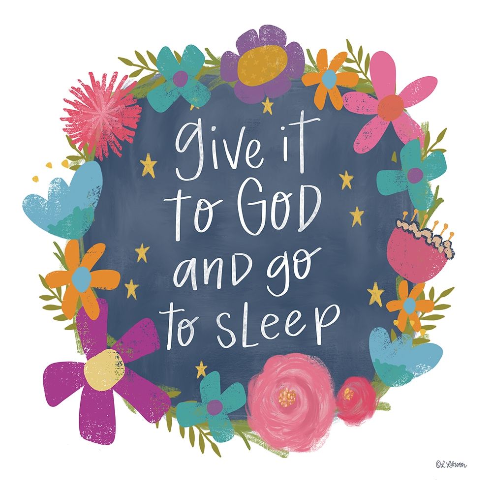 Art Print: Give It to God