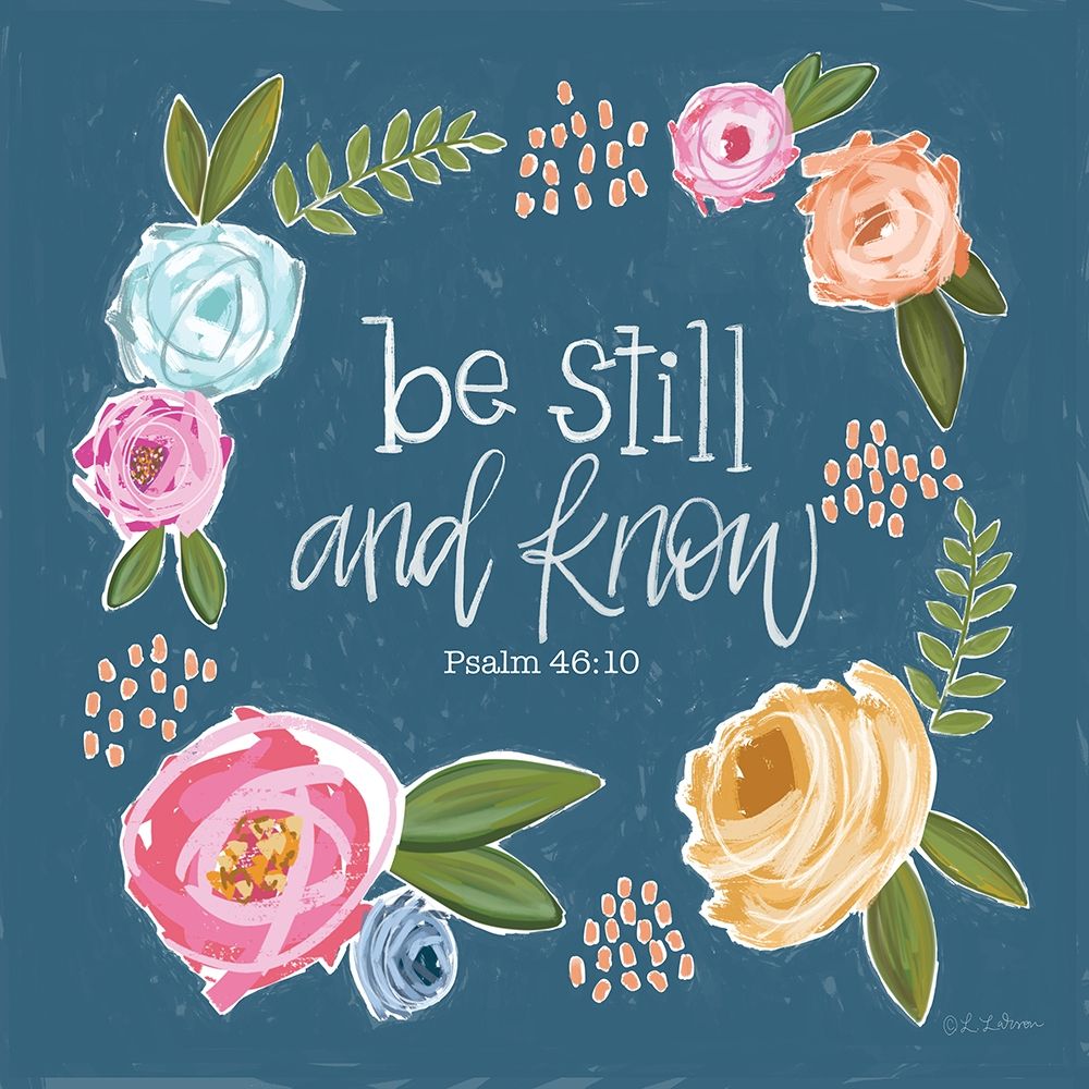 Art Print: Be Still and Know