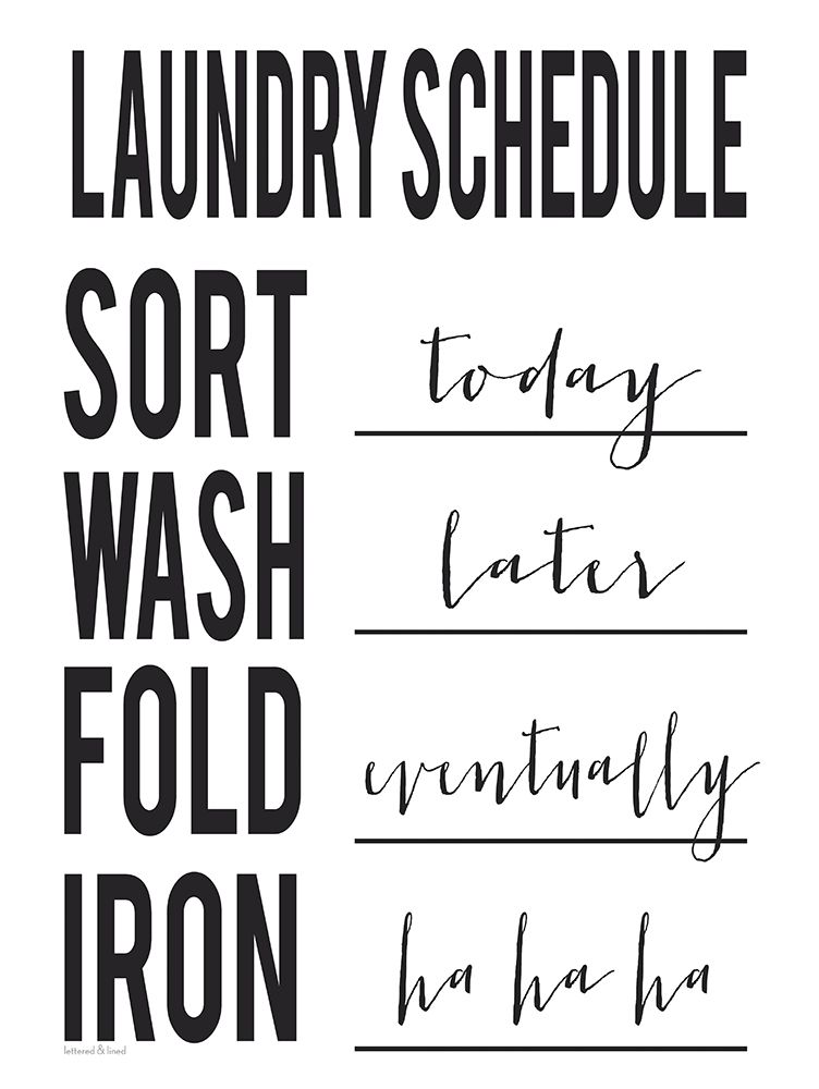 Wall Art Painting id:435291, Name: Laundry Schedule, Artist: lettered And lined