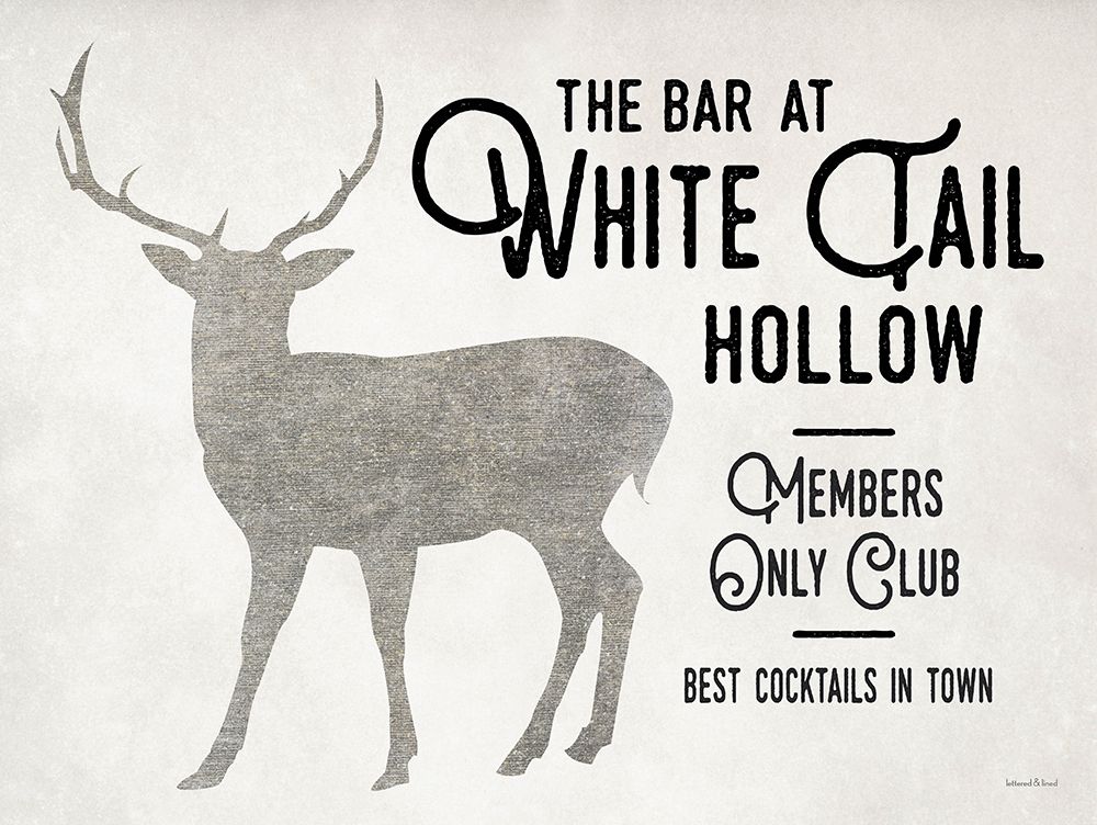 Wall Art Painting id:761916, Name: The Bar at White Tail Hollow, Artist: lettered And lined