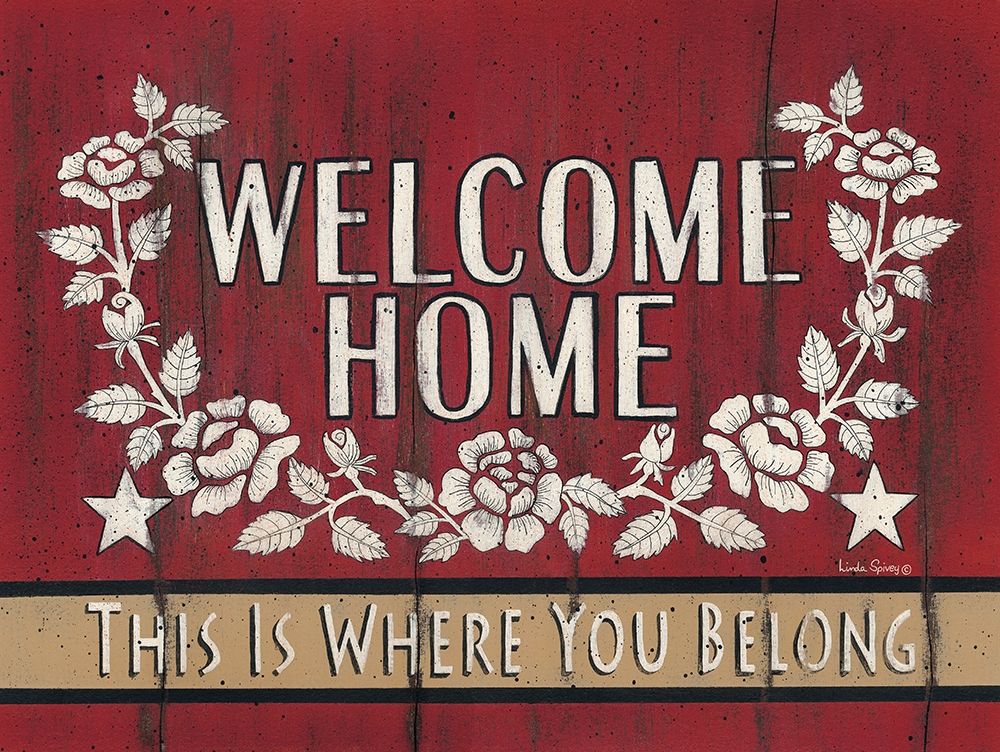 Wall Art Painting id:201324, Name: Welcome Home, Artist: Spivey, Linda
