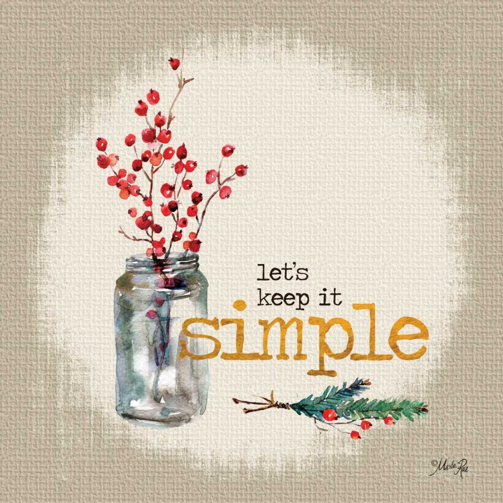 Wall Art Painting id:124697, Name: Keep It Simple, Artist: Rae, Marla