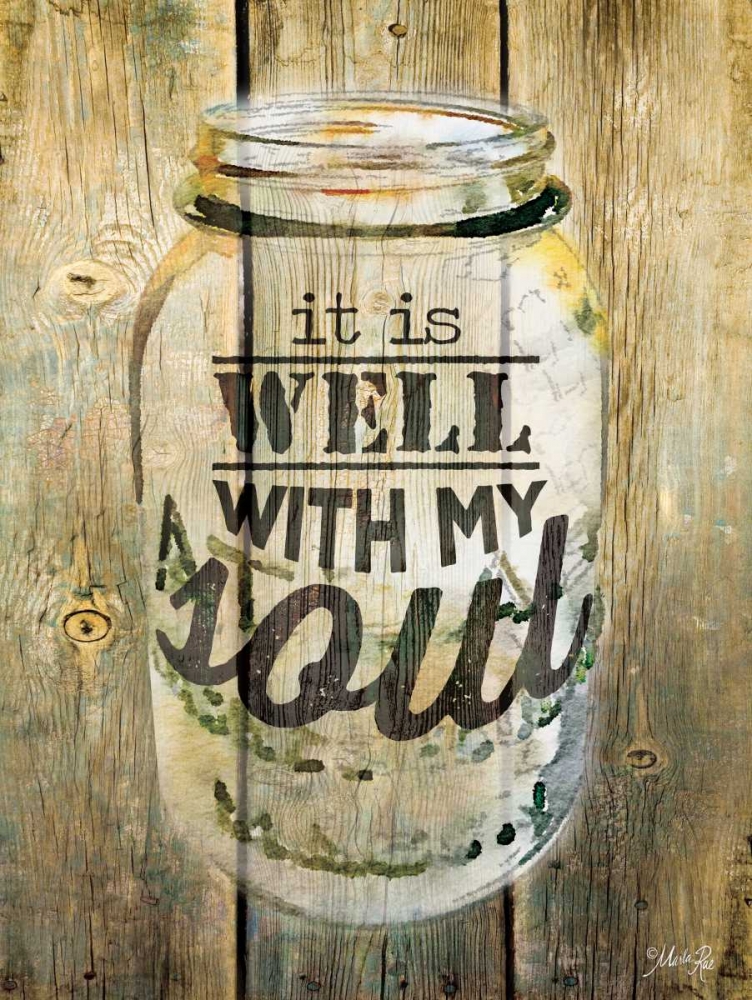 Wall Art Painting id:95868, Name: It is Well With My Soul, Artist: Rae, Marla