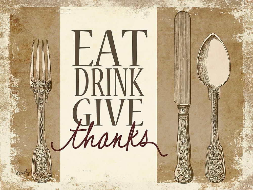 Art Print: Eat, Drink, Give Thanks