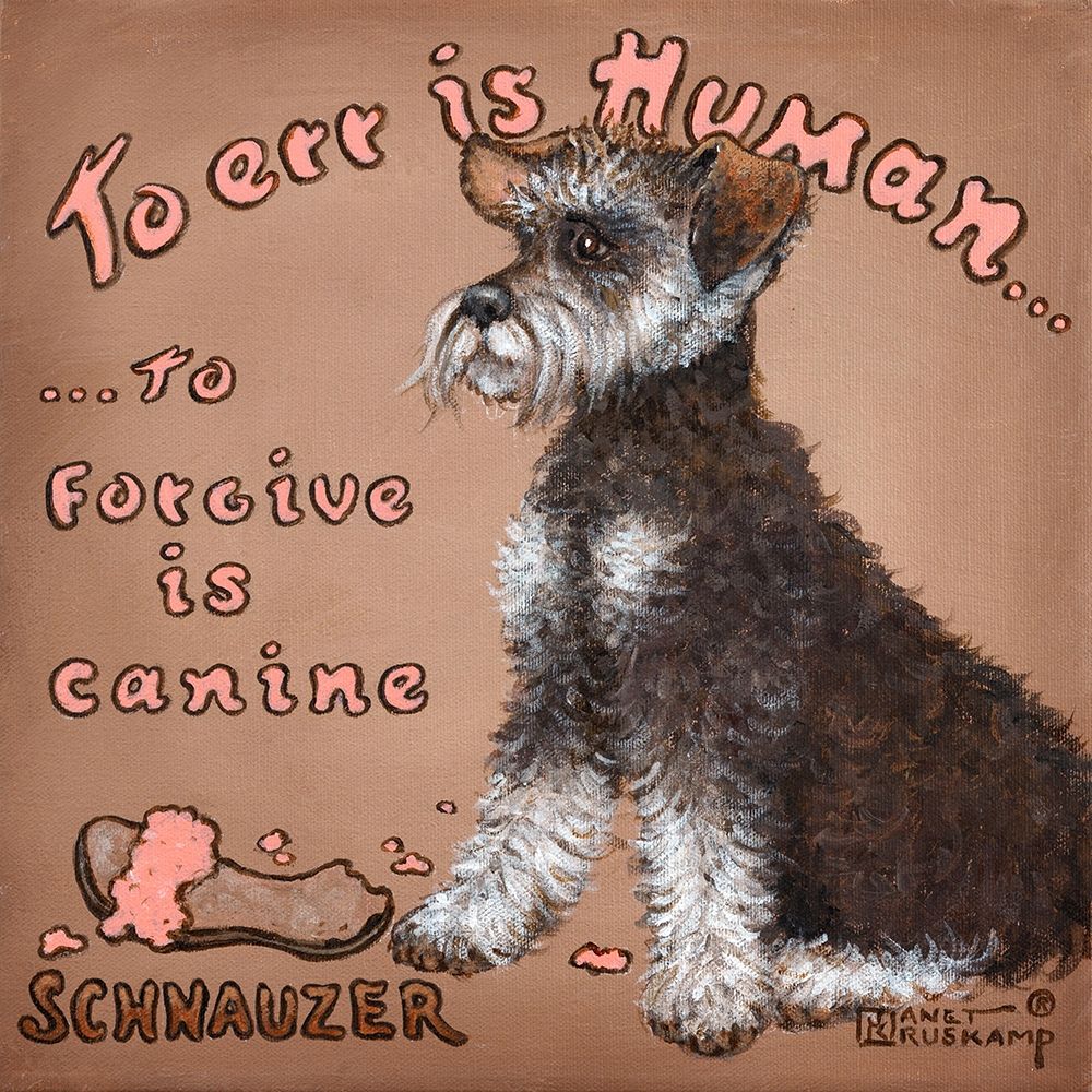 Wall Art Painting id:354580, Name: To Forgive is Canine, Artist: Kruskamp, Janet