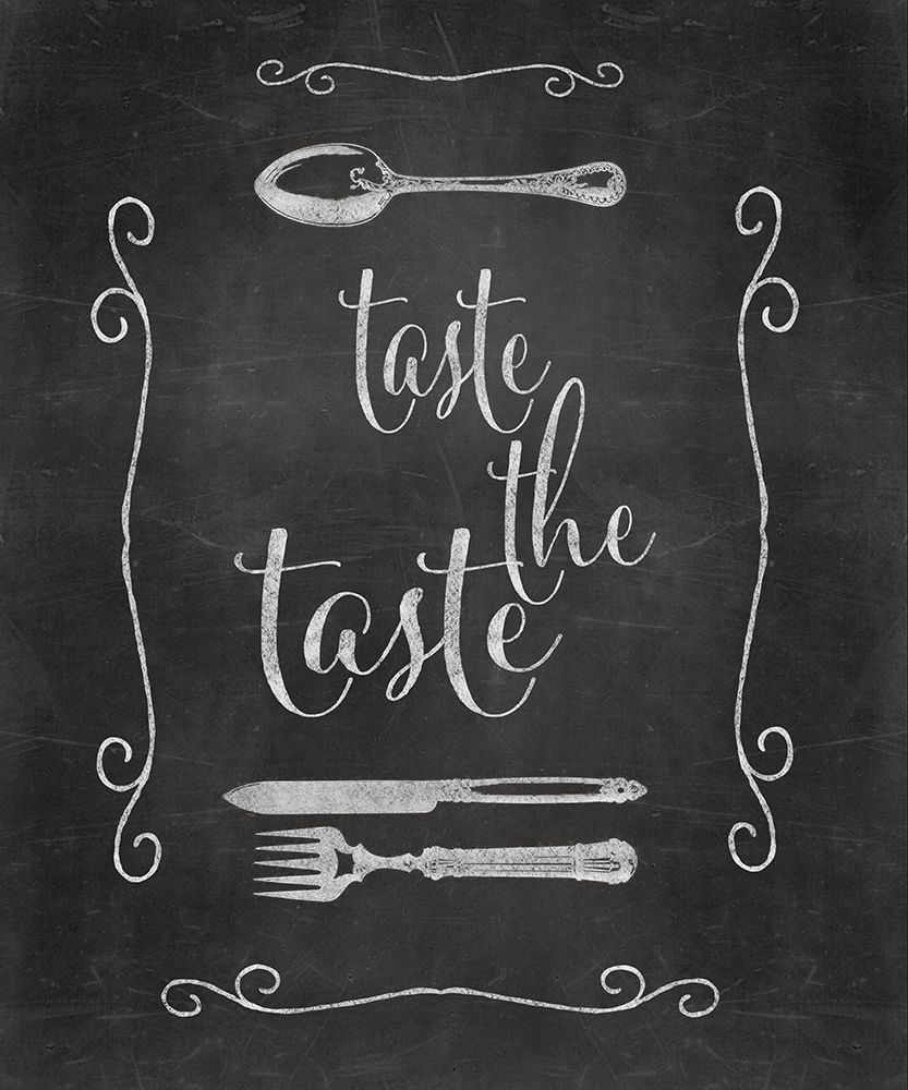 Wall Art Painting id:469938, Name: Chalkboard Taste the Taste, Artist: Haase, Andrea